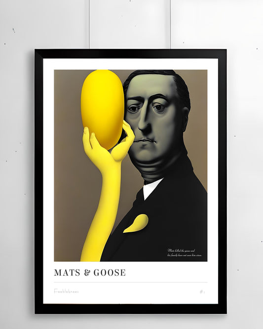 MATS & GOOSE #1 - A3 Poster